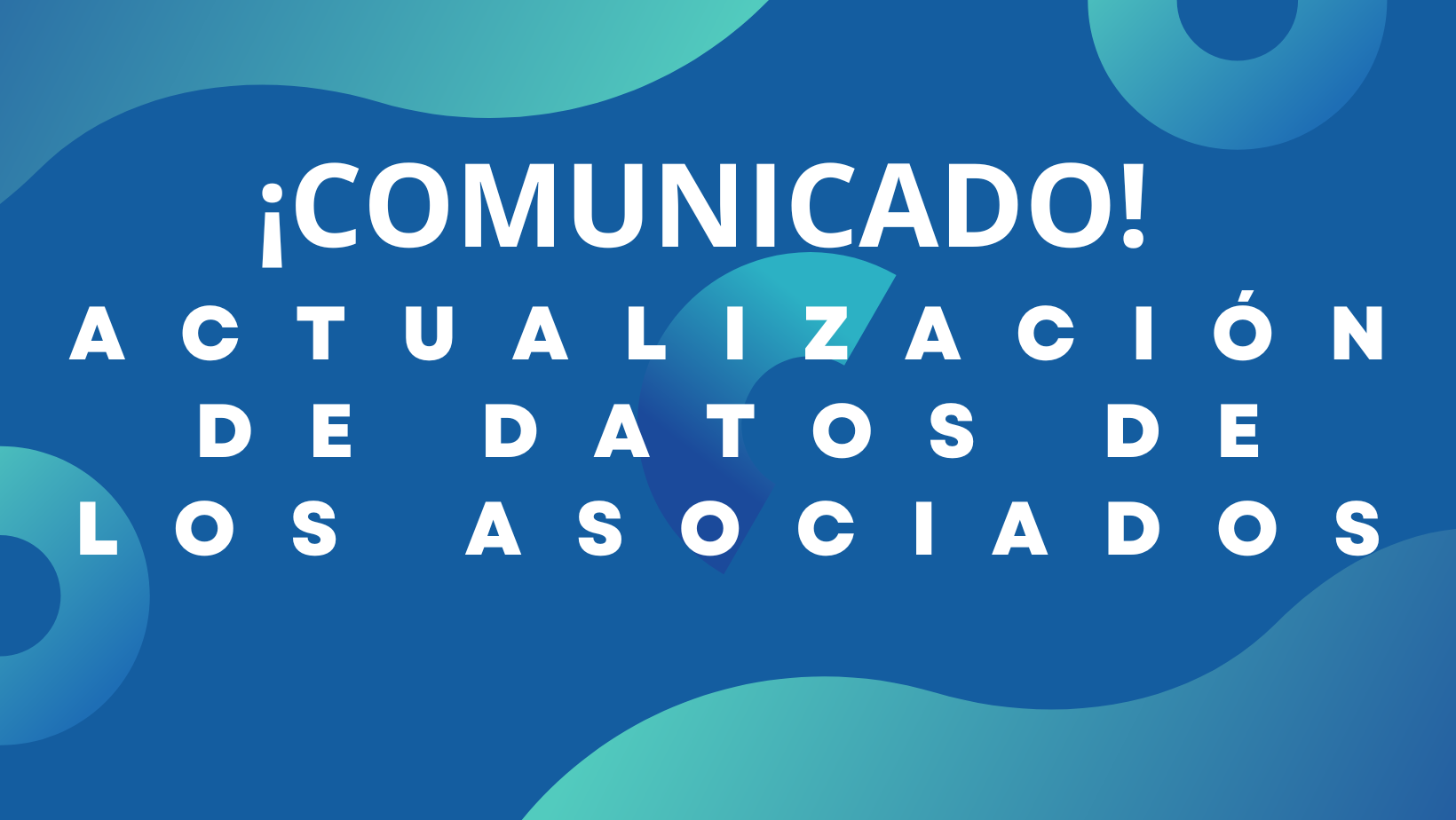 ACTUALIZACIÓN DE DATOS DE LOS ASOCIADOS