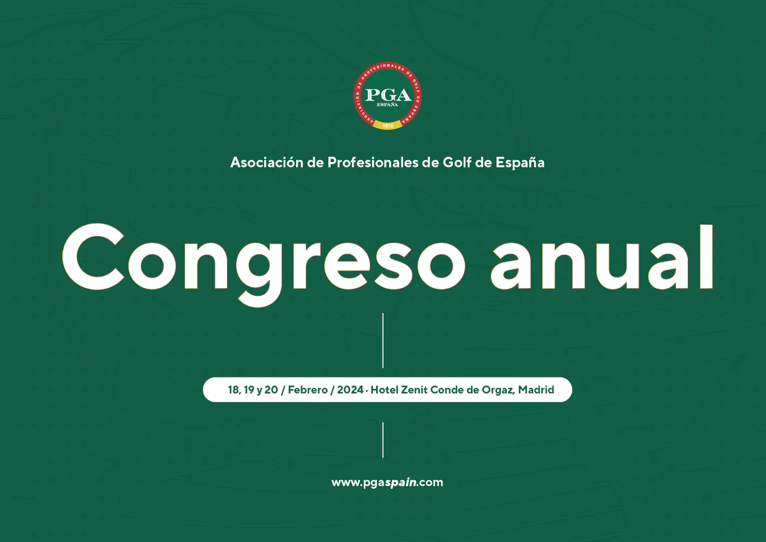 Congreso Anual de la PGA de España : Innovación y Conocimiento en el Mundo del Golf